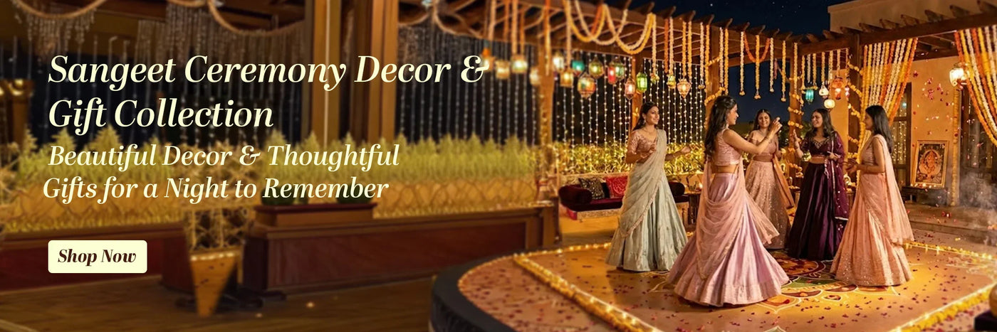 Sangeet Ceremony Decor & Gift Collection - LoveNspire